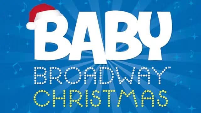 Baby Broadway Christmas Family Concert - Bromley