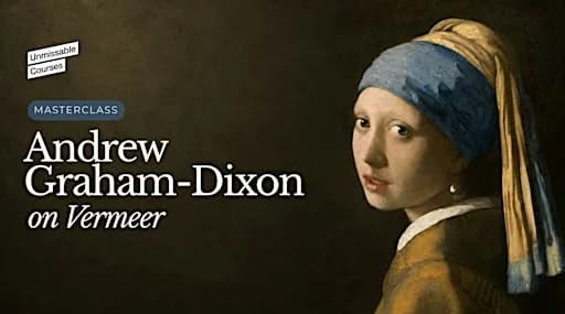 Masterclass: Andrew Graham-Dixon on Vermeer