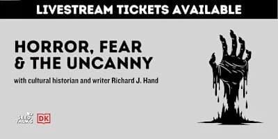Horror, Fear & the Uncanny – A History Through Art and Culture