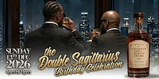 The Double Sagittarius Birthday Celebration