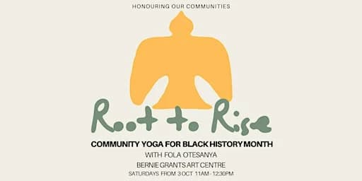 Root to Rise: Community Yoga in Tottenham