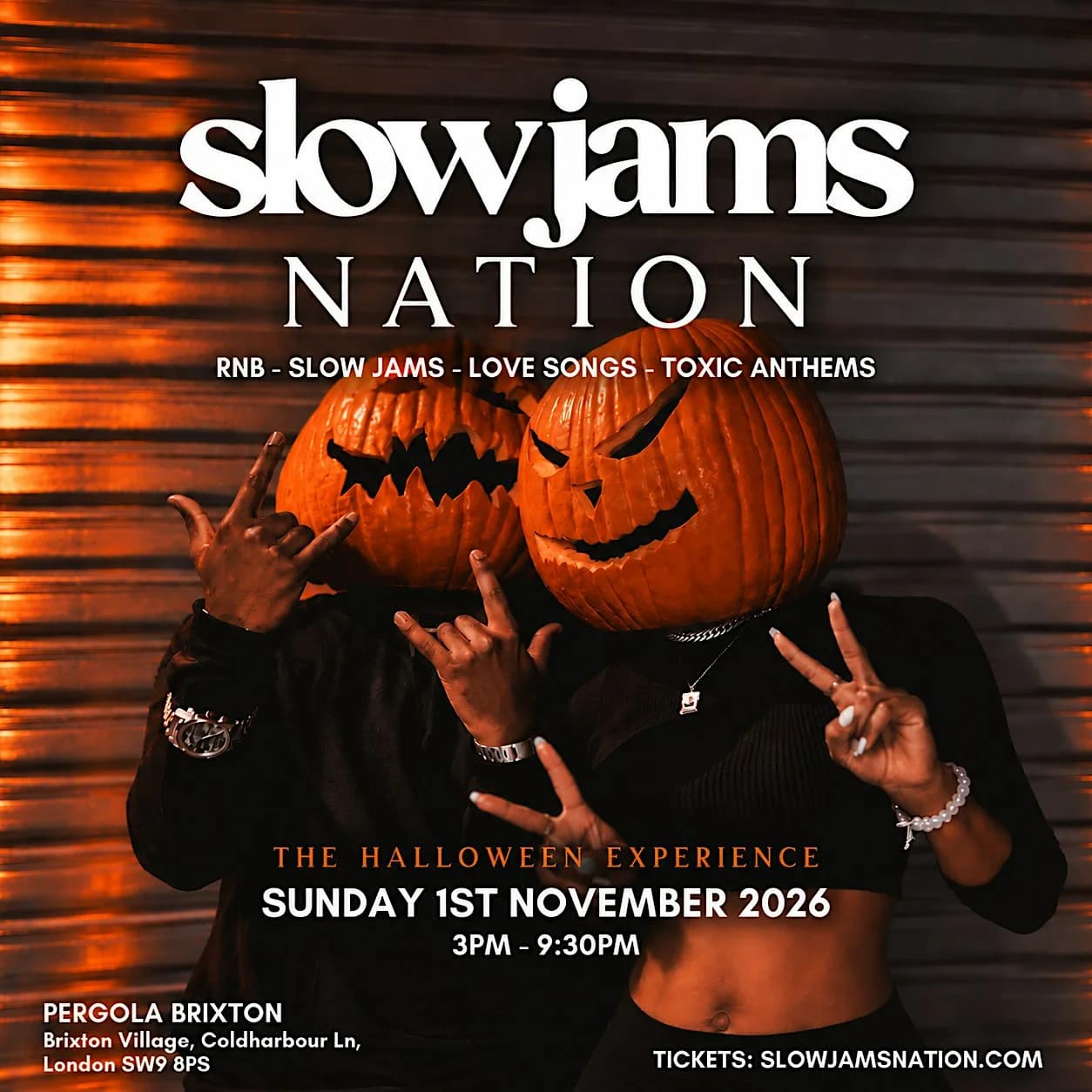 Slow Jams Nation - Halloween R&B Day Party at Pergola Brixton