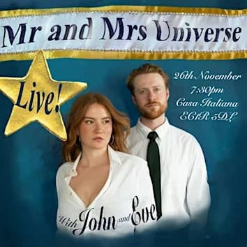 MR AND MRS UNIVERSE: Live Podcast Launch Party with John and Eve