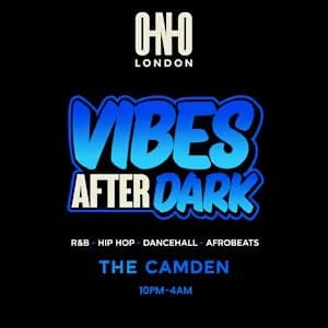 Vibes After Dark in Camden